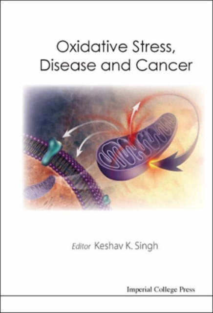 Book cover of: Oxidative Stress, Disease And Cancer