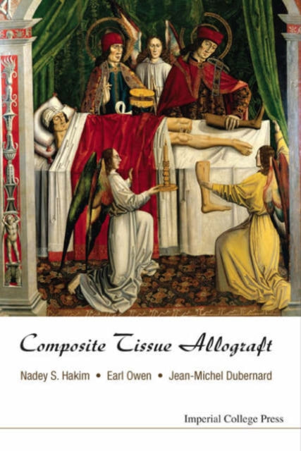 Book cover of: Composite Tissue Allograft. By: Nadey S. Hakim