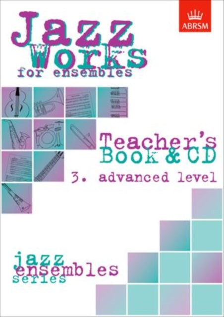 Book cover of: Jazz Works for ensembles, 3. Advanced Level (Teacher's Book & CD)