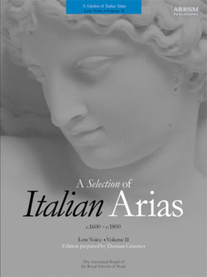 A Selection of Italian Arias 1600-1800, Volume II (Low Voice)