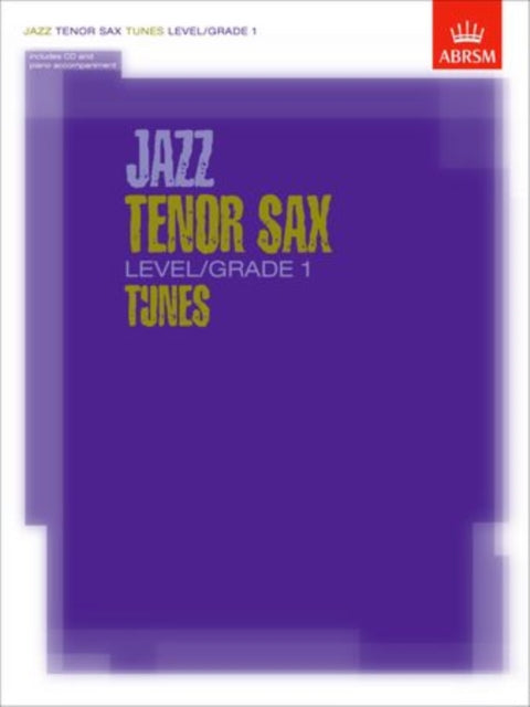 Book cover of: Jazz Tenor Sax Tunes, Level/Grade 1. By: Various