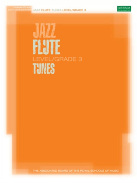 Book cover of: Jazz Flute Tunes, Level/Grade 3. By: Various