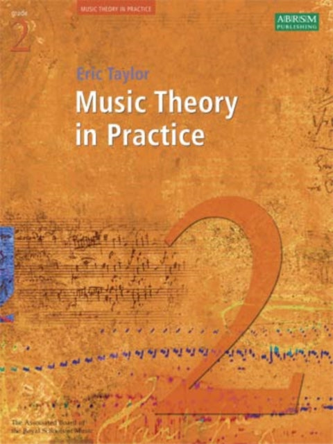 Book cover of: Music Theory in Practice, Grade 2. By: TAYLOR  ERIC (AUTHOR
