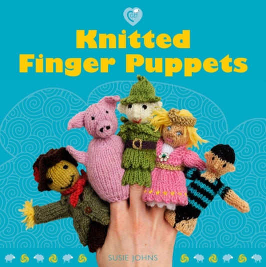 Book cover of: Knitted Finger Puppets. By: Susie Johns