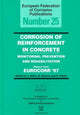 Book cover of: Corrosion of Reinforcement in Concrete (EFC 25)