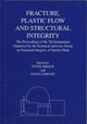 Book cover of: Fracture, Plastic Flow and Structural Integrity in the Nuclear Industry. By: Staff