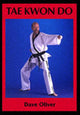 Book cover of: Taekwondo. By: Dave Oliver