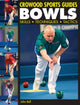 Book cover of: Bowls. By: John Bell