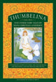 Thumbelina and other fairy tales by Hans Christian Andersen