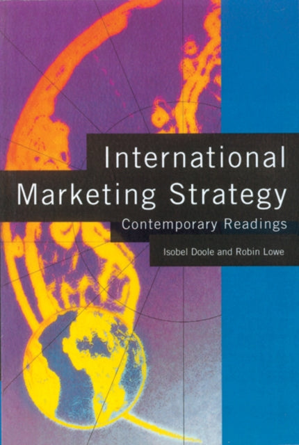 Book cover of: International Marketing Strategy. By: Isobel Doole