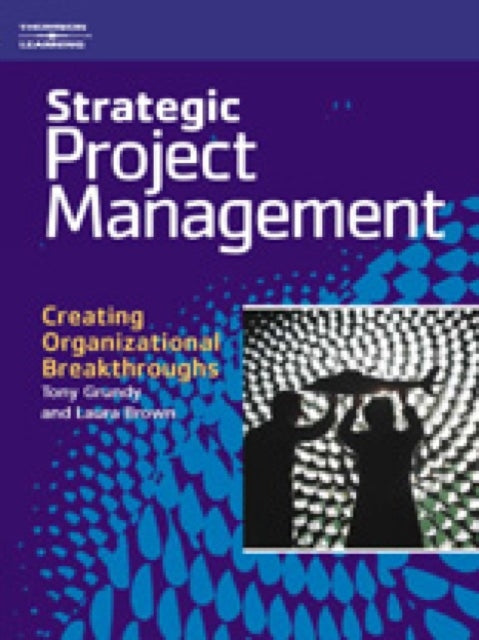 Book cover of: Strategic Project Management. By: Tony Grundy
