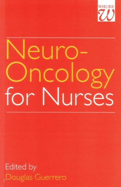 Book cover of: Neuro-Oncology for Nurses. By: Douglas Guerrero