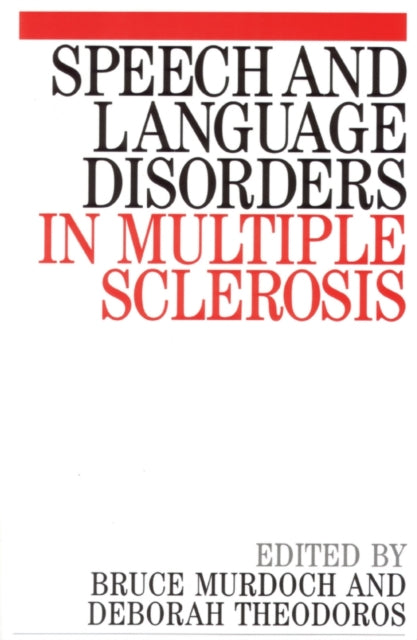 Book cover of: Speech and Language Disorders in Multiple Sclerosis. By: Bruce Murdoch