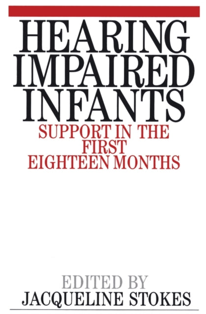 Book cover of: Hearing Impaired Infants. By: Jacqueline Stokes
