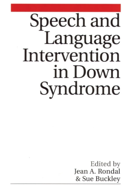 Book cover of: Speech and Language Intervention in Down Syndrome. By: Jean Rondal