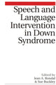 Book cover of: Speech and Language Intervention in Down Syndrome. By: Jean Rondal