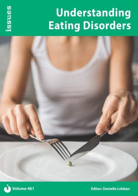 Book cover of: Vol.461 Understanding Eating Disorders