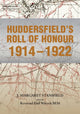 Book cover of: Huddersfield's Roll of Honour 1914-1922. By: J. Margaret Stansfield