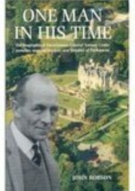 Book cover of: One Man in His Time. By: John Robson