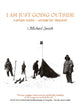 Book cover of: I am Just Going Outside. By: Michael Smith undifferentiated