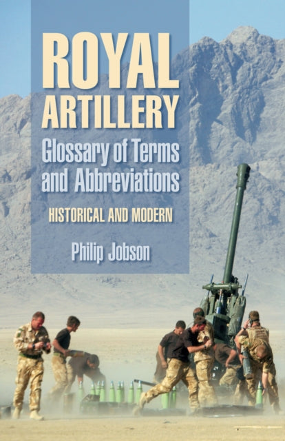 Book cover of: Royal Artillery Glossary of Terms and Abbreviations