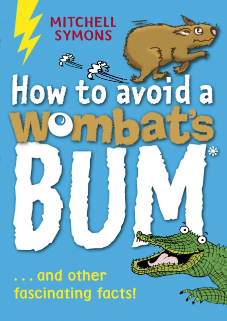 Book cover of: How to Avoid a Wombat's Bum