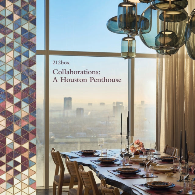 Book cover of: Collaborations: A Houston Penthouse. By: Silke Vry