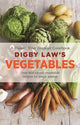 Book cover of: Digby Law's Vegetables Cookbook. By: Digby Law