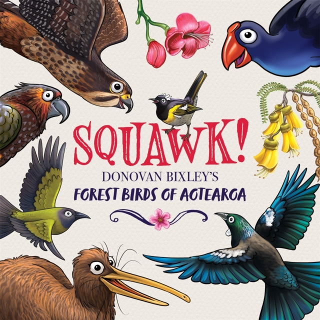 Book cover of: Squawk!. By: Donovan Bixley