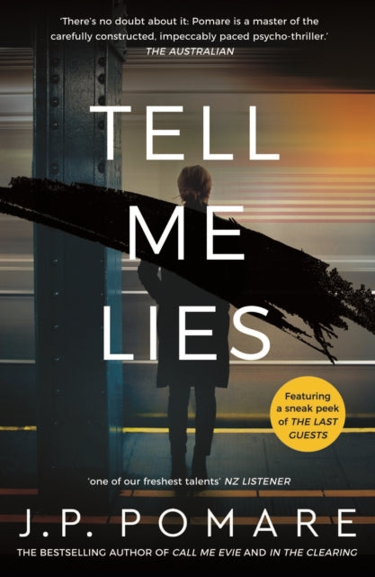 Book cover of: Tell Me Lies. By: J. P. Pomare
