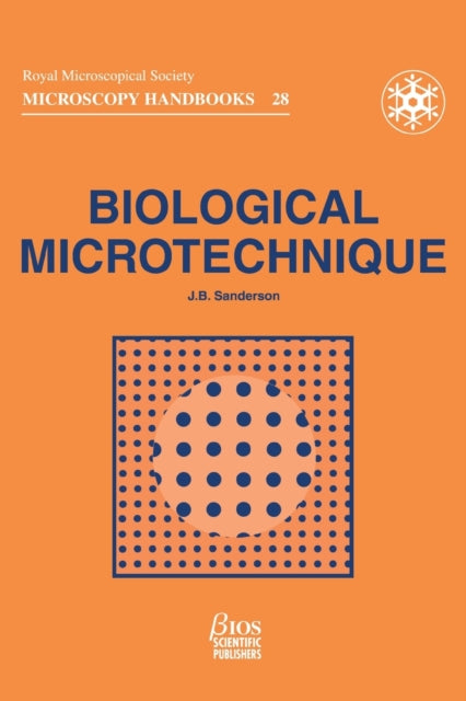 Book cover of: Biological Microtechnique. By: Sanderson
