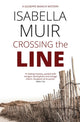 Book cover of: Crossing the Line. By: Isabella Muir