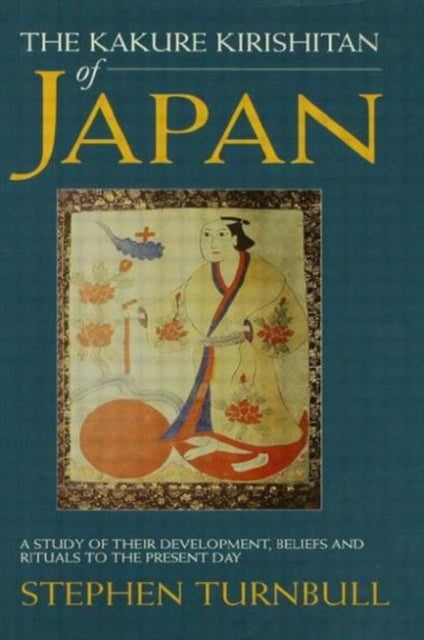 Book cover of: Kakure Kirishitan of Japan
