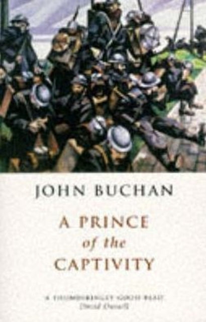 Book cover of: Prince of the Captivity. By: John Buchan