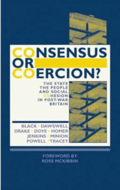 Book cover of: Consensus or Coercion?. By: et al., Lawrence Black