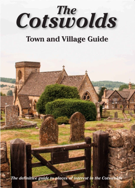 Book cover of: Cotswolds Town and Village Guide