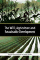 Book cover of: WTO, Agriculture and Sustainable Development