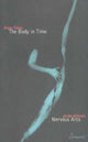 Book cover of: Body in Time / Nervous Arcs. By: Jordie Albiston