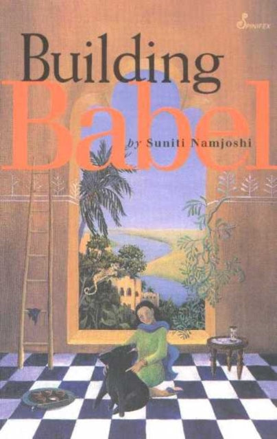 Book cover of: Building Babel. By: Suniti Namjoshi