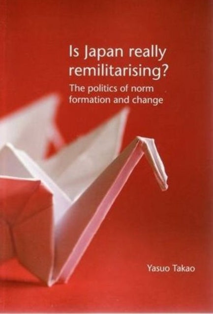 Is Japan Really Remilitarising?