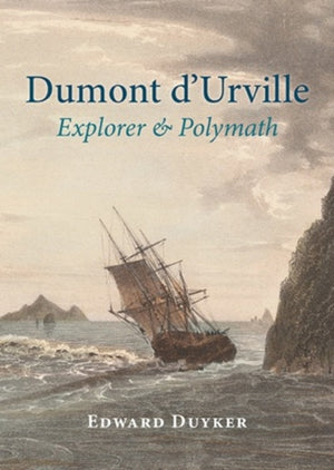 Dumont d'Urville: maadeavastaja ja polümaat