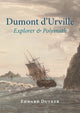 Dumont d'Urville: maadeavastaja ja polümaat
