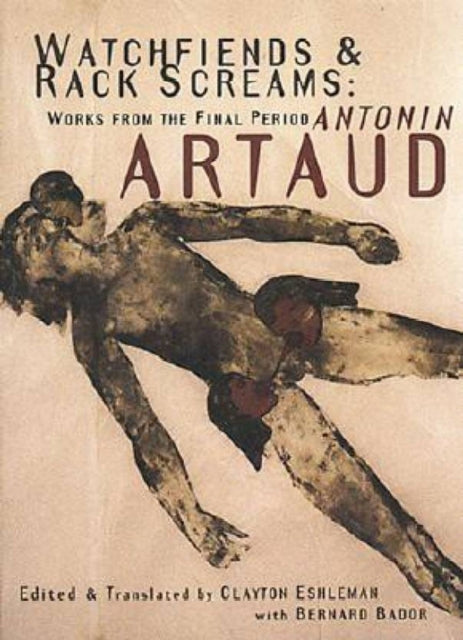 Book cover of: Watchfiends And Rack Screams. By: Antonin Artaud