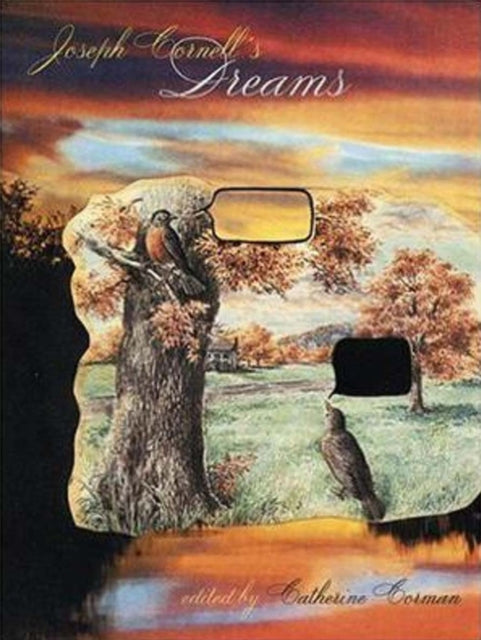 Book cover of: Joseph Cornell's Dreams. By: Joseph Cornell
