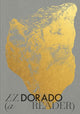 Book cover of: Dorado: A Reader. By: Aime Iglesias Lukin