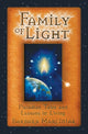 Book cover of: Family of Light. By: Barbara Marciniak
