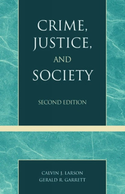 Crime, Justice, and Society