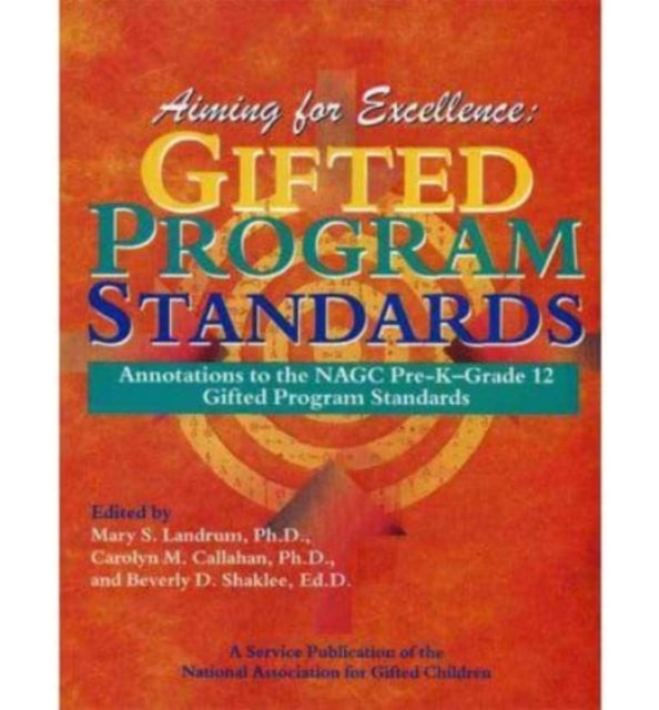 Book cover of: Gifted Program Standards. By: Mary S. Landrum