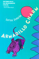 Book cover of: Armadillo Charm