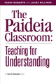 Book cover of: Paideia Classroom. By: Terry Roberts